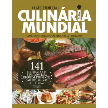 Guia O Melhor Da Culinária Mundial: América - Europa - áfrica - Oceania