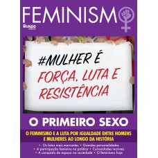 Guia Mundo Em Foco - Especial - Feminismo - Vol. 3: #mulher é Força, Luta E Resistência