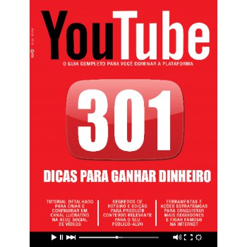 301 Dicas Para Ganhar Dinheiro No Youtube