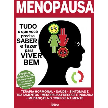 Guia Tua Saúde - Menopausa: Tudo O Que Você Precisa Saber E Fazer Para Viver Bem