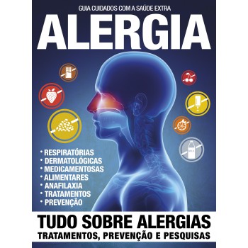 Guia Cuidados Com A Saúde - Extra - Alergia