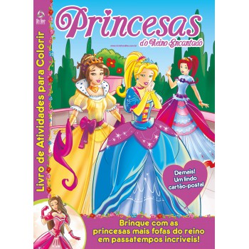 Princesas Do Reino Encantado: Livro De Atividades Para Colorir