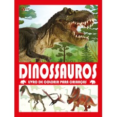 Dinossauros - Livro De Colorir Para Criança