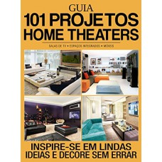 101 Projetos - Home Theaters
