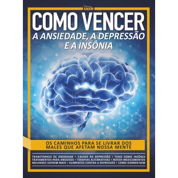 Guia Minha Saúde - Como Vencer A Ansiedade, Depressão E Insônia - Vol. 15