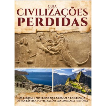 Guia Civilizações Perdidas