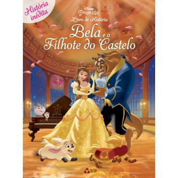 Disney Livro De História - Bela E O Filhote Do Castelo