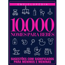 Enciclopédia De Nomes Para Bebê