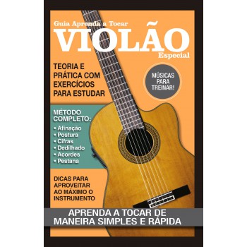 Guia Aprenda A Tocar Violão - Especial