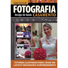 Guia Curso De Fotografia - Design De Book Casamento