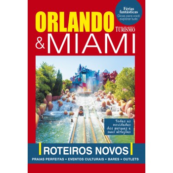 Guia De Lazer E Turísmo Orlando E Miami 03