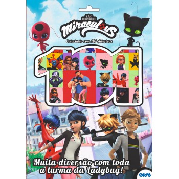 Ladybug - Colorindo Com 101 Adesivos - Muita Diversão Com Toda Turma Da Ladybug!