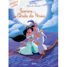 Disney Princesa - Jasmine E A Estrela Da Pérsia - Livro De História