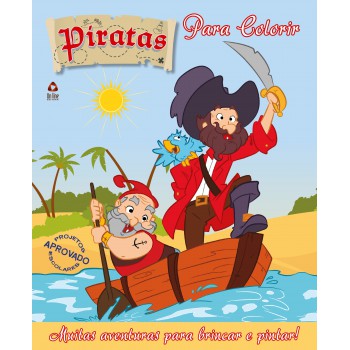 Piratas Para Colorir: Muitas Aventuras Para Brincar E Pintar