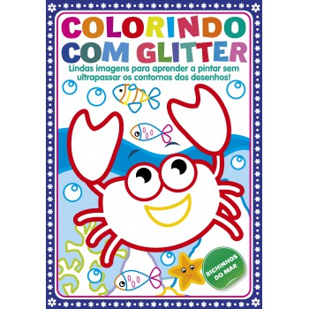 Colorindo Com Glitter - Bichinhos Do Mar