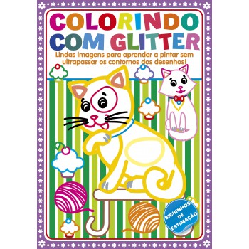 Colorindo Com Glitter - Bichinhos De Estimação