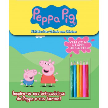 Peppa Pig - Histórias Para Colorir Com Adesivos: Inspire-se Nas Brincadeiras De Peppa E Sua Turma!