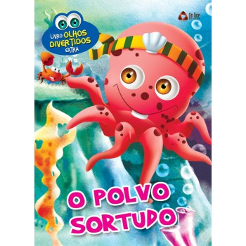 Olhos Divertidos - Extra - O Polvo Sortudo