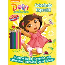 Dora A Aventureira Colorindo Com Especial 01