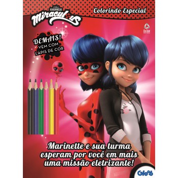 Ladybug - Colorindo Especial - Vol. 1: Marinette E Sua Turma Esperam Por Você E Mais Uma Missão Eletrizante!