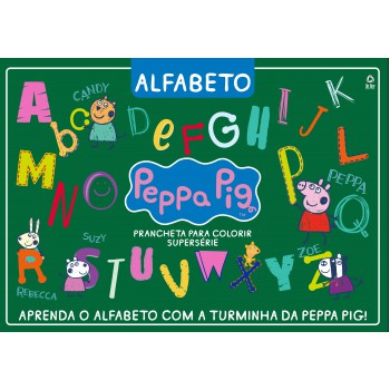 Peppa Pig - Prancheta Para Colorir - Supersérie: Aprenda O Alfabeto Com A Turminha Da Peppa Pig!