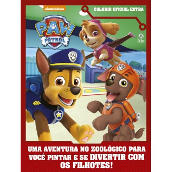 Patrulha Canina - Colorir Oficial - Extra: Uma Aventura No Zoológico Para Você Pintar E Se Divertir Com Os Filhotes!