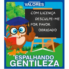 Aprendendo Valores - Espalhando Gentileza