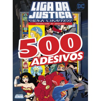 Liga Da Justiça Sem Limites - Superlivro De Adesivos