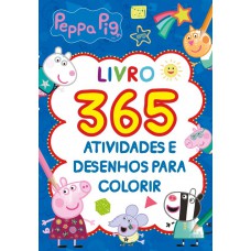 Peppa Pig Livro 365 Atividades E Desenhos Para Colorir