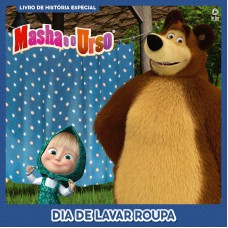 Masha E O Urso - Livro De História Especial - Dia De Lavar Roupa