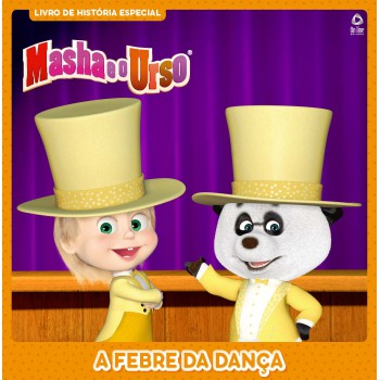 Masha E O Urso - Livro De História Especial - A Febre Da Dança