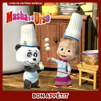 Masha E O Urso - Livro De História Especial - Bom Appétit