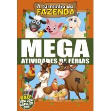 A Turminha Da Fazenda - Mega Atividades De Férias