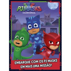 Pj Mask - Colorir - Especial: Embarque Com Os Pj Masks Em Mais Uma Missão!