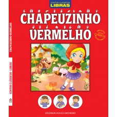 Contos Clássicos - Libras - Chapeuzinho Vermelho - Projetos Contos Clássicos Escolares