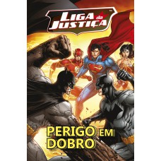 Guia Heróis - Liga Da Justiça Perigo Em Dobro