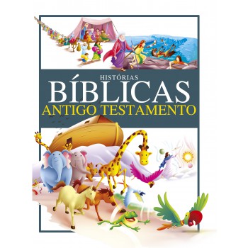 Histórias Bíblicas - Antigo Testamento