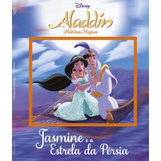 Disney - Histórias Mágicas - Alladin Jasmine E A Estrela Da Pérsia