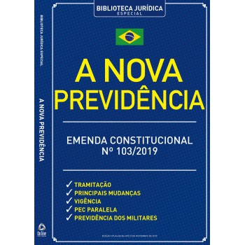 A Nova Previdência