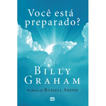 Você está preparado?: O que a Bíblia fala sobre a vida após a morte