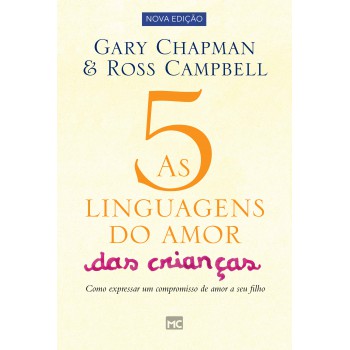 As 5 Linguagens Do Amor Das Crianças