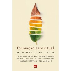 Formação Espiritual: Um Caminho De Fé, Vida E Missão