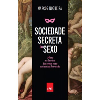 Sociedade Secreta Do Sexo