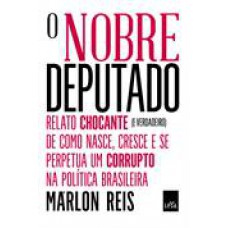 Nobre Deputado, O