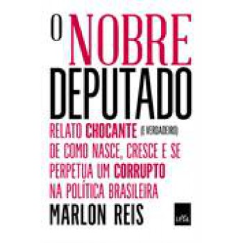 Nobre Deputado, O