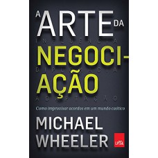 A Arte Da Negociação A Arte Da Negociação