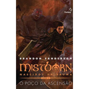 Mistborn Primeira Era - O Poço Da Ascensão (vol. 2)