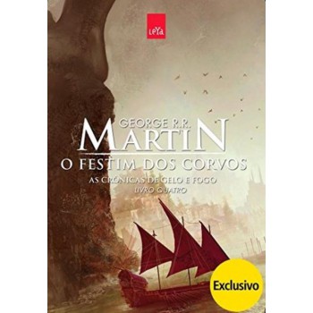 O Festim Dos Corvos: As Crônicas De Gelo E Fogo