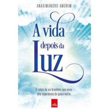 A Vida Depois Da Luz