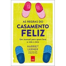 As Regras Do Casamento Feliz